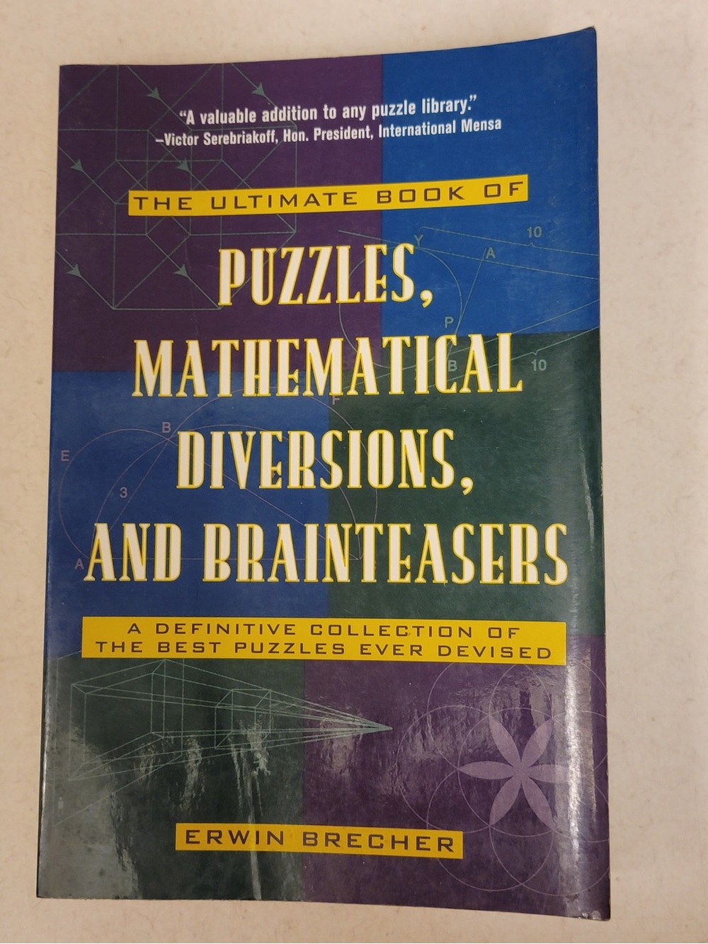 Puzzles, Mathematical Diversions, and Brainteasers by Erwin Beecher